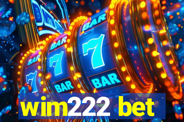 wim222 bet